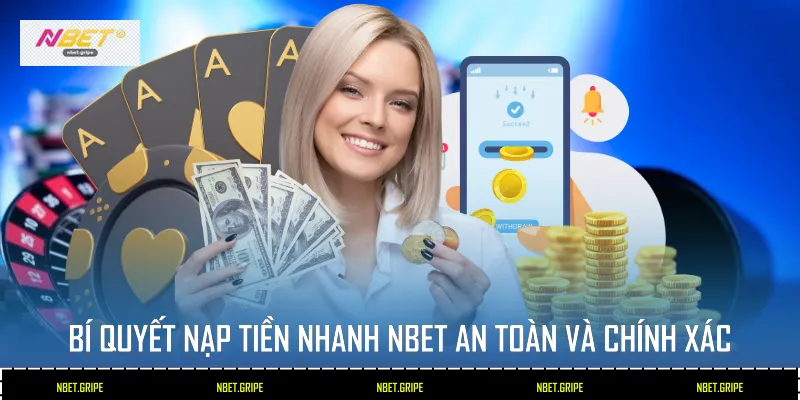 nạp tiền nhanh Nbet