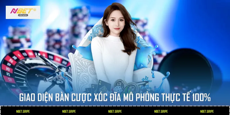 Giao diện bàn cược xóc đĩa mô phỏng thực tế 100%