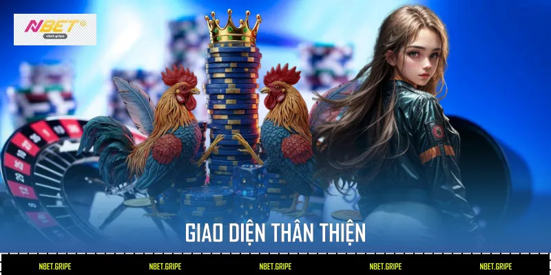 Giao diện thân thiện
