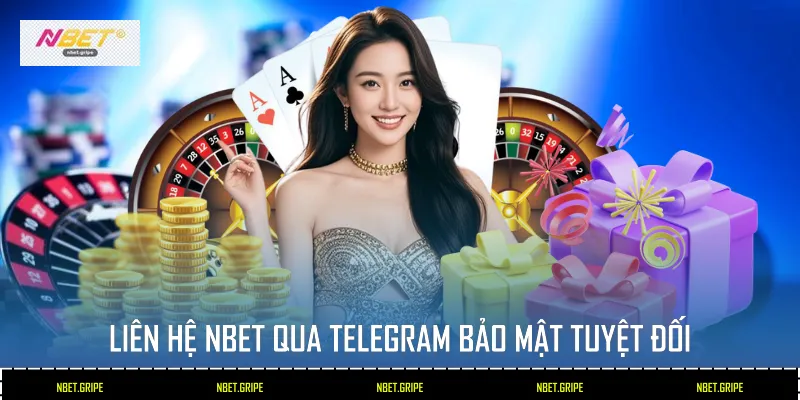 Liên hệ Nbet qua Telegram bảo mật tuyệt đối